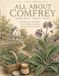 All About Comfrey