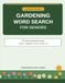 Large Print Gardening Word Search for Seniors
