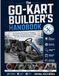 The Go-Kart Builder’s Handbook: A Complete DIY Guide to Building, Repairing, and Maintaining Go-Karts for Safe, Reliable Performance