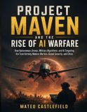 PROJECT Libri GmbH Project Maven and the Rise of AI Warfare
