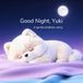 Good Night, Yuki: A gentle bedtime story