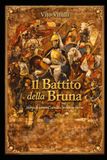 Il Battito dell Bruna: Storia di Uomini, Cavalli e Promesse Eterne