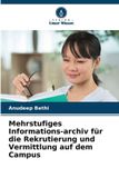 Mehrstufiges Verlag Unser Wissen Mehrstufiges Informations-archiv für die Rekrutierung und Vermittlung auf dem Campus