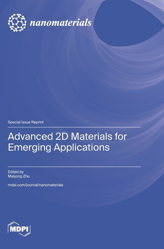 Advanced Mdpi Ag Advanced 2D Materials for Emerging Applications
