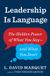 Leadership Penguin Leadership Is Language