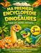 Ma Première Encyclopédie des Dinosaures pour les Enfants