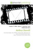 Arthur Darvill: Terre Haute (play), Rory Williams, Doctor Who, Little Dorrit (TV serial), Sex 9786133792197