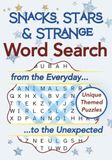 Snacks, Everyday to the Unexpected: Word Search