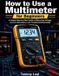 How Tommy Leal How to Use a Multimeter for Beginners