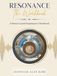 Resonance: The Workbook: A Mentor Coach Practitioner’s Workbook