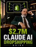 Claude AI Dropshipping Guide: Build the Shop, Find Winning Products, and Create Ads That Sell, in an Afternoon