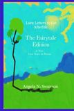 Love Letters to the Afterlife: The Fairytale Edition