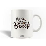 Maniacase Keramische mok Quote Life is Butter at The Beach