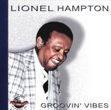 Groovin' Lionel Hampton Groovin' Vibes