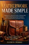 LEATHERWORK Libri GmbH LEATHERWORK MADE SIMPLE