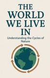 The Libri GmbH The World We Live In-The World We Live In Paperback