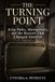 The Turning Point: Rosa Parks, Montgomery, and the Boycott That Changed America