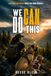 WE CAN DO THIS: A SEARCH AND RESCUE SERIES FOR YOUNG READERS