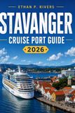 STAVANGER Libri GmbH Stavanger Cruise Port Guide 2026