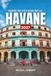 GUIDE Independently Published GUIDE DE VOYAGE DE LA HAVANE 2027
