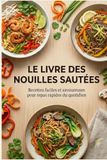 Le Livre des Nouilles Sautées