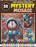 50 Mystery Mosaic Cute Cartoon Characters: Relaxing Pixel Art Adorable Cartoon Stars Mystery Mosaic Color by Number for Adults and Kids