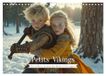 Petits Calvendo Petits Vikings (Calendrier mural 2027 DIN A4 vertical), CALVENDO calendrier mensuel