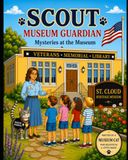 Scout Museum Guardian: Mysteries at the Museum