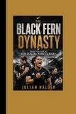 The Black Fern Dynasty