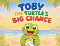 Toby Libri GmbH Toby the Turtle's Big Chance Paperback