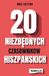 20 Niezbędnych Czasowników Hiszpańskich: Słownictwo | Dialogi | Nauka dla wszystkich poziomów