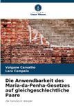Die Verlag Unser Wissen Die Anwendbarkeit des Maria-da-Penha-Gesetzes auf gleichgeschlechtliche Paare