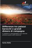 Differenze Edizioni Sapienza Differenze tra palazzi barocchi e grandi dimore di campagna