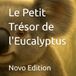 Le Petit Trésor de l'Eucalyptus
