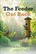The Libri GmbH The Feeder Out Back Paperback