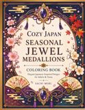 Cozy Japan Seasonal Jewel Medallions Coloring Book