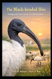 The Black-headed Ibis: Ecology and Conservation in Central Gujarat
