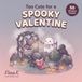 Too Cute for a Spooky Valentine: A Bold and Easy Kawaii Coloring Book with Adorably Eerie Love Stories for Adults and Kids