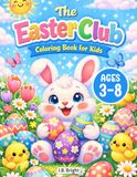 Easter Club Coloring Book for Kids