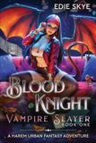 Blood Knight: Blood Knight Paperback