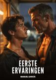 Eerste ervaringen: Expliciete Gay Erotische Verhalen voor Volwassen Mannen: 24