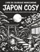 Livre Japon Cosy Livre de Coloriage Monochrome: Scènes Japonaises Anti-Stress en Noir et Blanc avec Temples, Pagodes, Lanternes, Jardins Zen, Cerisiers en Fleurs et Instants de Calme