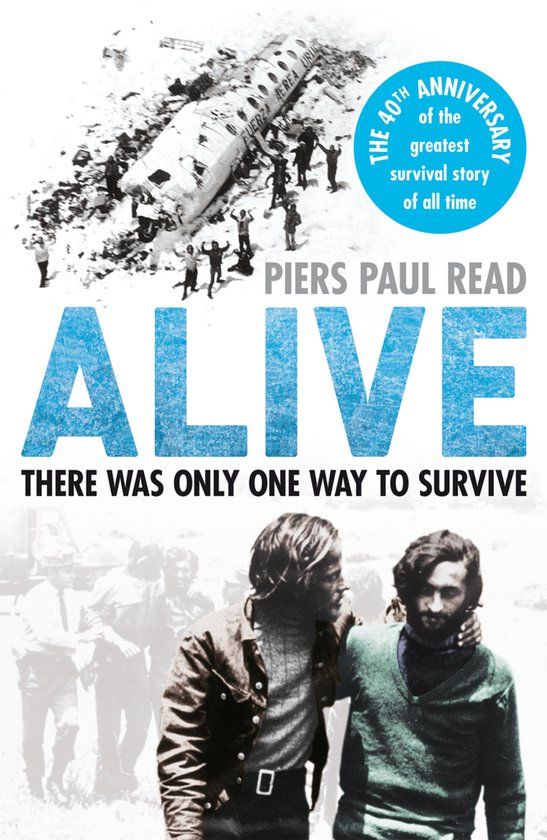Alive: The Story of The Andes Survivors Paperback