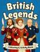British Legends: Brilliant Britons who shaped the world! A Heroic History Colouring Book for Kids Aged 6–11!