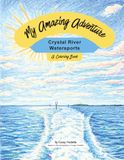 My Crystal River Watersports My Amazing Adventure
