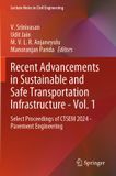 Recent Springer Nature Recent Advancements in Sustainable and Safe Transportation Infrastructure - Vol. 1: Select Proceedings of CTSEM 2024 - Pavement Engineering: 621