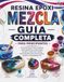 GUÍA DE MEZCLA DE COLORES DE RESINA EPÓXICA PARA PRINCIPIANTES