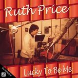 Sonic Rendezvous Ruth Price - Lucky To Be Me (CD)