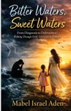 BITTER Libri GmbH Bitter Waters, Sweet Waters