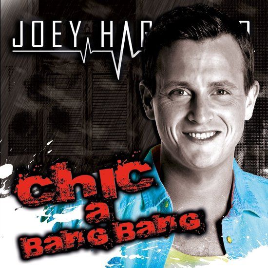 HEARTSELLING Joey Hartkamp - Chic A Bang Bang (CD)